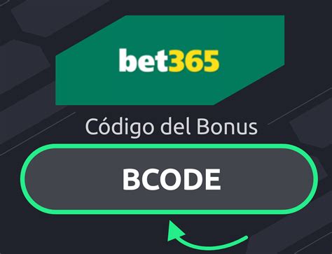 bonus bet365 codigo - código bônus bet365 bet365 aposta